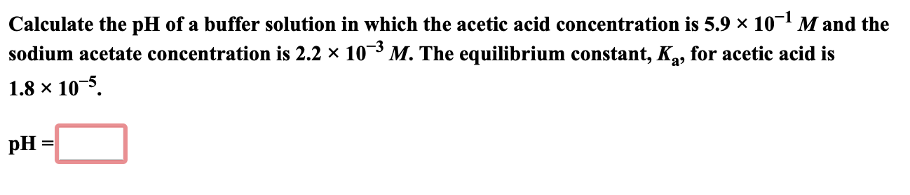 Solved Calculate the pH of a buffer solution in which the | Chegg.com