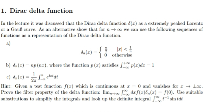 1. Dirac delta function In the lecture it was | Chegg.com