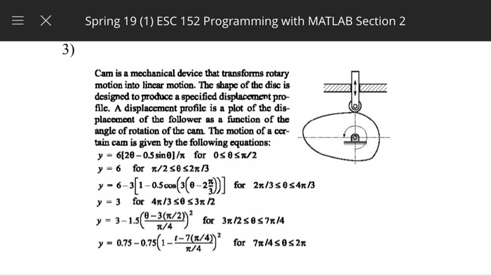 Solved Ξ X Spring 19 (1) ESC 152 Programming with MATLAB | Chegg.com