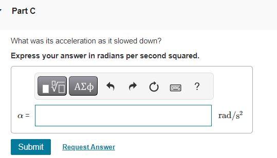 Solved At T=0 A Grinding Wheel Has An Angular Velocity Of | Chegg.com