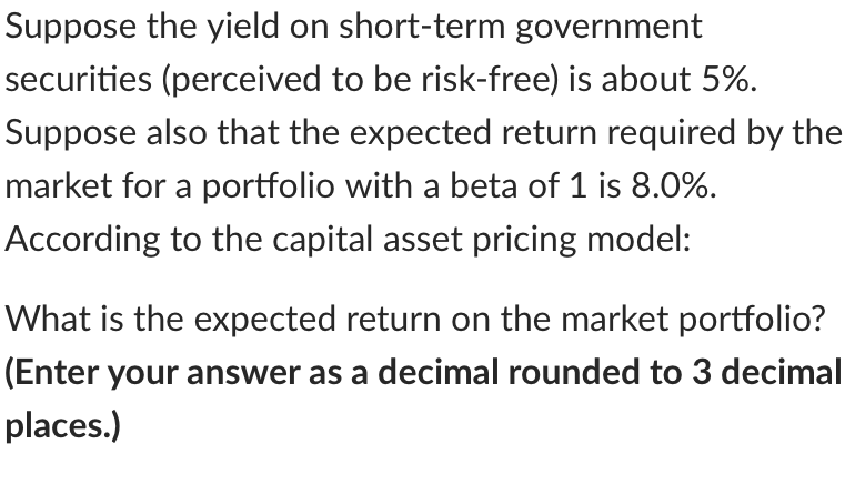 solved-suppose-the-yield-on-short-term-government-securities-chegg