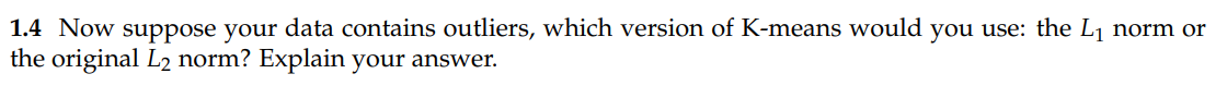 Solved Problem 1 K-means Clustering Recall The K-means | Chegg.com