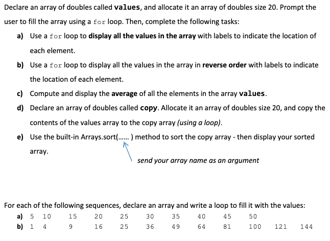 Solved Declare an array of doubles called values, and | Chegg.com
