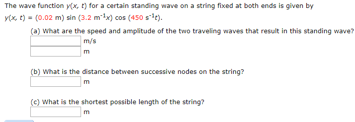Solved The wave function y(x, t) for a certain standing wave | Chegg.com