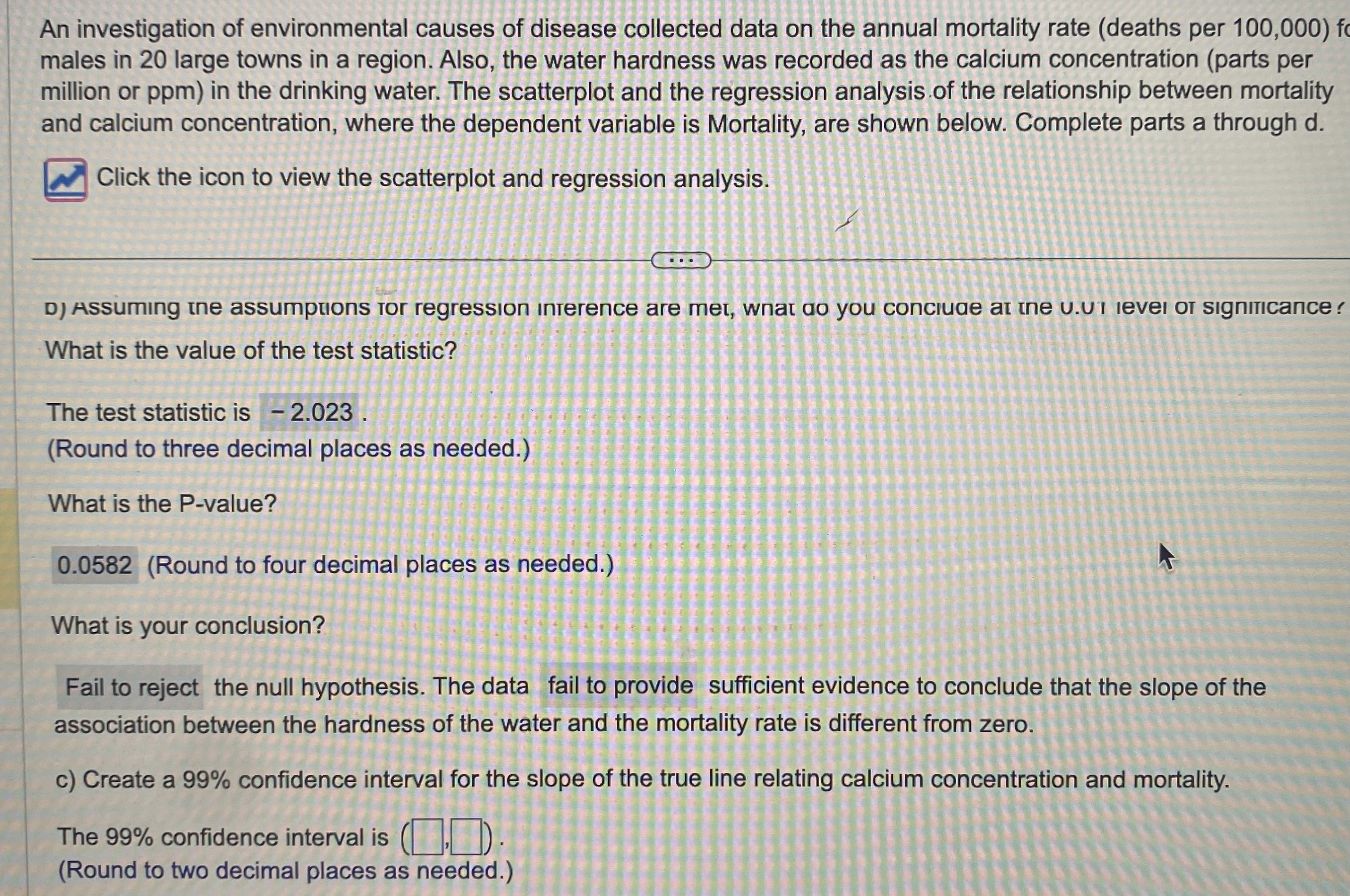 Need help with part c and d!!!D) interpret your | Chegg.com