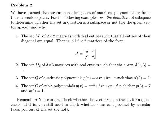 Solved Problem 2 We have learned that we can consider spaces | Chegg.com