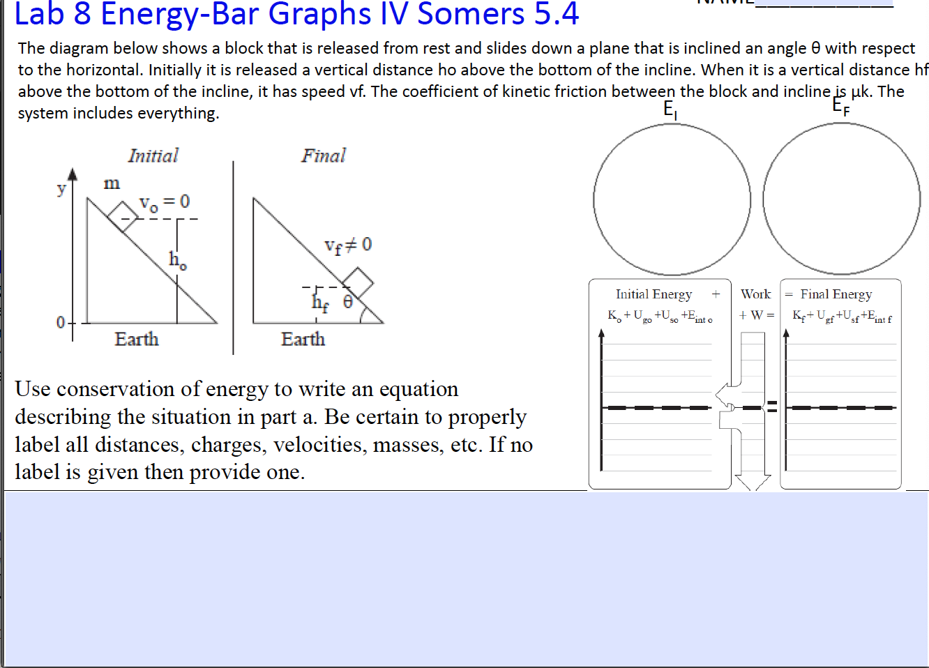 Bar Graph Inclined Solved Lab 8 Energy-Bar Graphs IV Somers 5.4 The diagram | Chegg.com