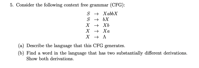 Solved 5. Consider the following context free grammar (CFG): | Chegg.com