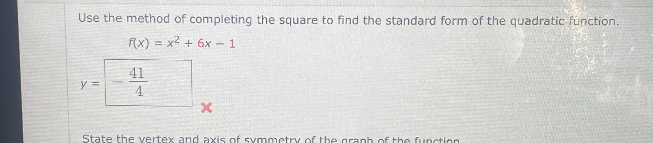 Solved Use the method of completing the square to find the | Chegg.com