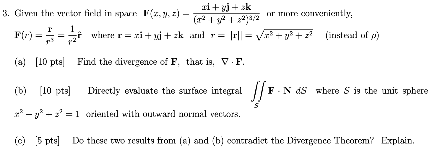 Solved Xi Yj Zk 3 Given The Vector Field In Space F X Chegg Com