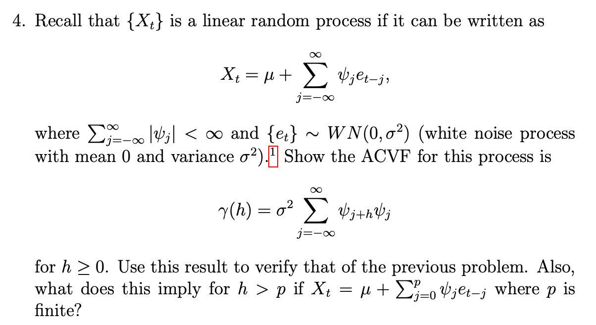 Solved 4. Recall that {Xt} is a linear random process if it | Chegg.com