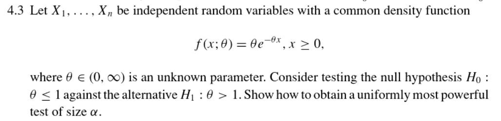 Solved 4.3 Let X1,…,Xn be independent random variables with | Chegg.com
