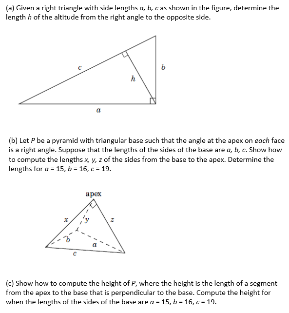 Solved a Given a right triangle with side lengths a b c as