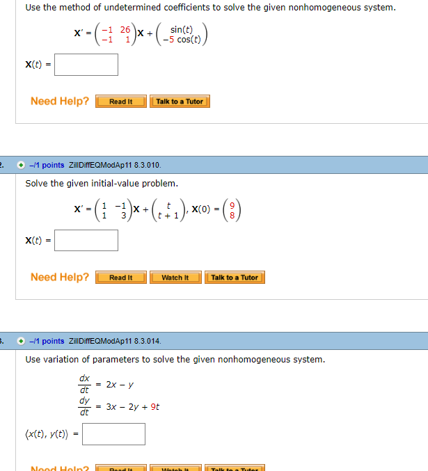 Solved Use The Method Of Undetermined Coefficients To Solve | Chegg.com