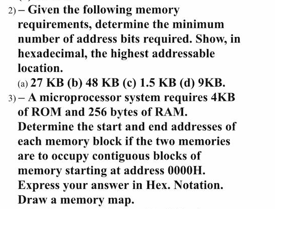 Solved 2) - Given The Following Memory Requirements, | Chegg.com