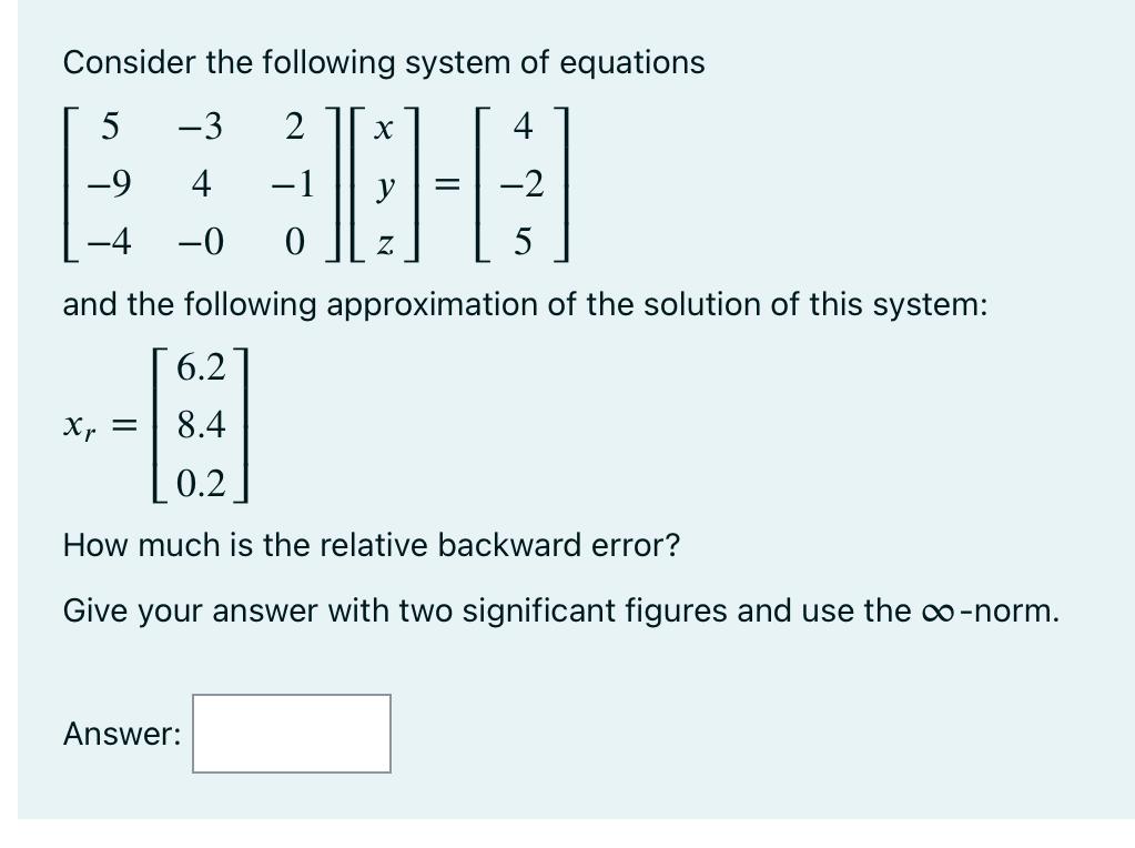 Solved Consider The Following System Of Equations | Chegg.com