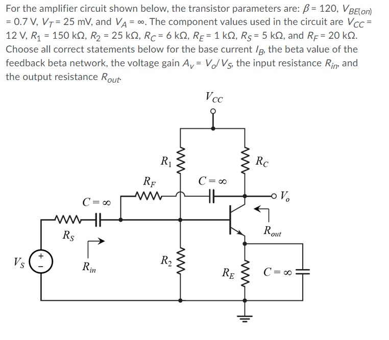 Solved For The Amplifier Circuit Shown Below, The Transistor | Chegg.com