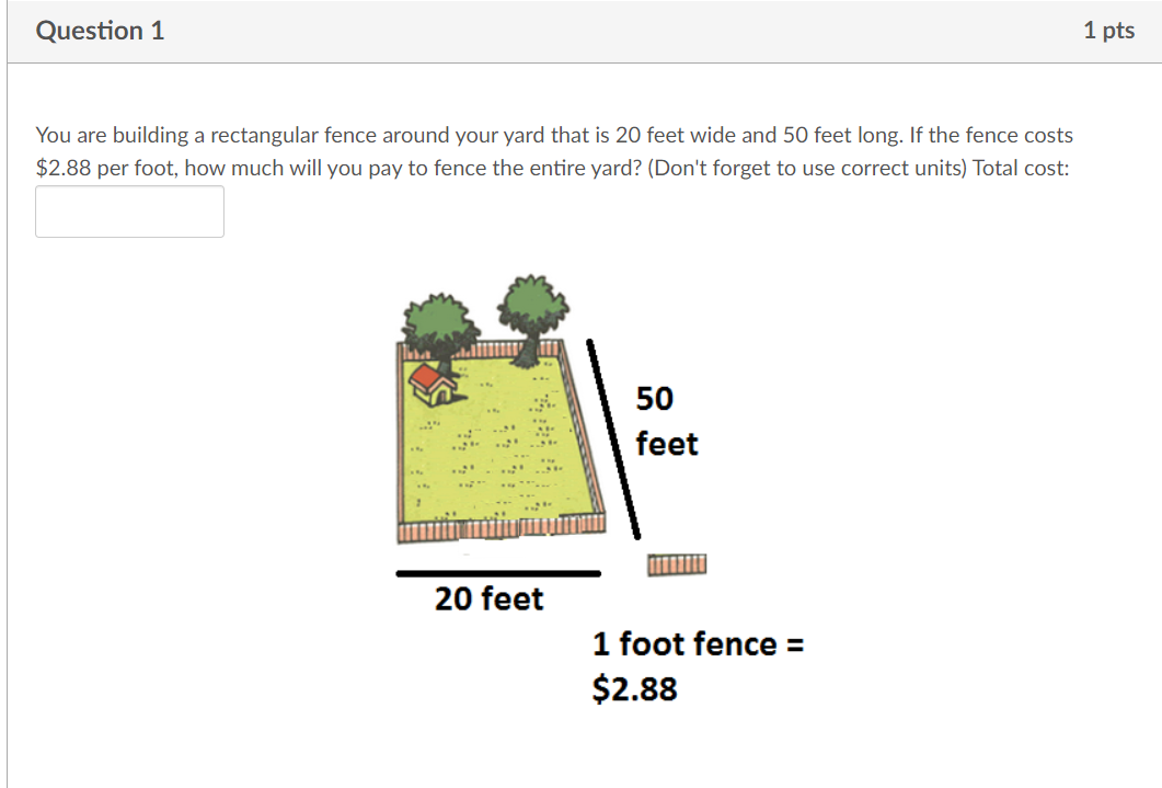 Solved Question 1 1 pts You are building a rectangular fence