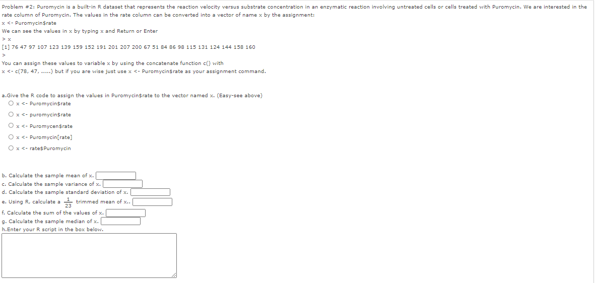 Solved Problem #2: Puromycin is a built-in R dataset that | Chegg.com