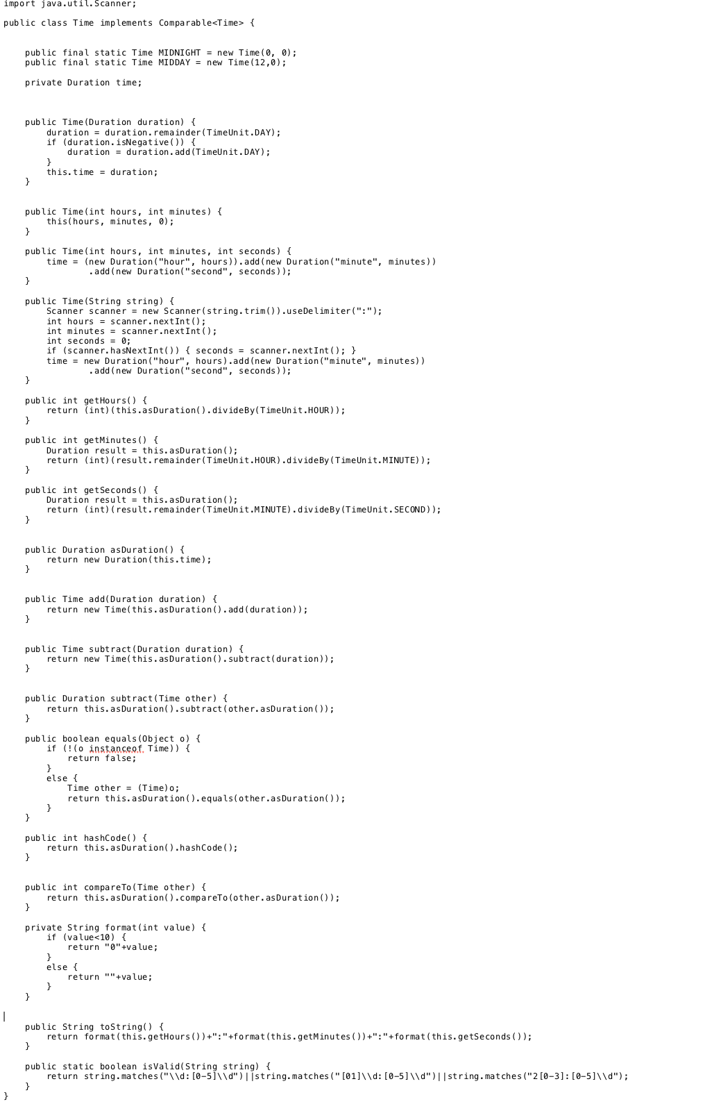 import java.util.Scanner; public class Time implements Comparable<time> { public final static Time MIDNIGHT = new Time (0, 0)