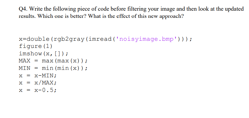 Solved Q4. Write the following piece of code before | Chegg.com