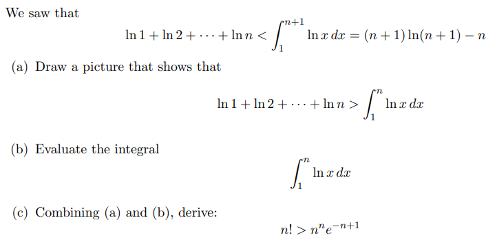 Solved We saw that ln1+ln2+⋯+lnn
