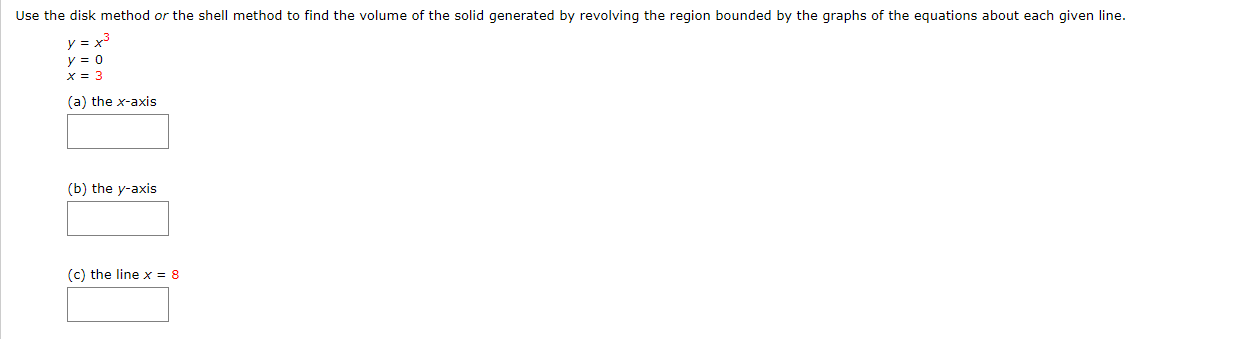 Solved Use the disk method or the shell method to find the | Chegg.com