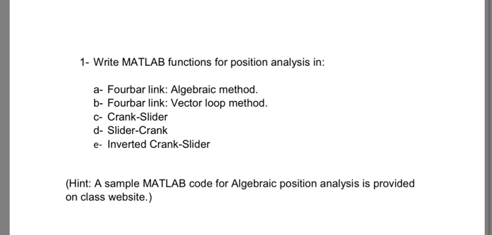 1- Write MATLAB functions for position analysis in: | Chegg.com