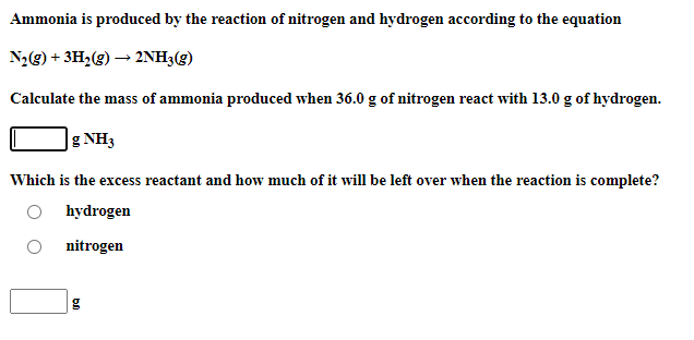Solved Ammonia is produced by the reaction of nitrogen and | Chegg.com