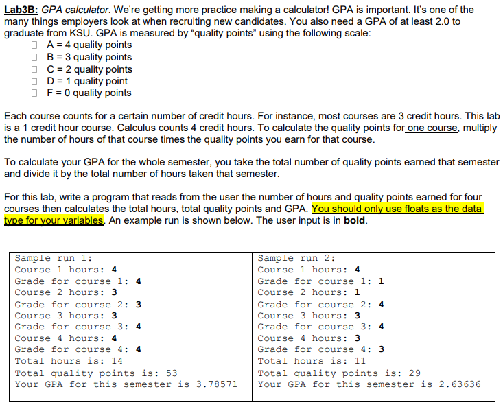 Solved Lab3B: GPA calculator. We're getting more practice | Chegg.com
