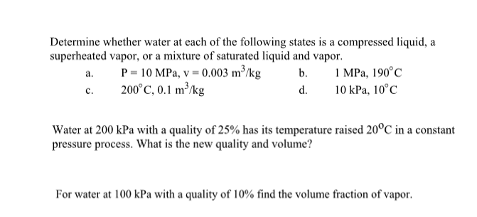 Solved Determine whether water at each of the following | Chegg.com