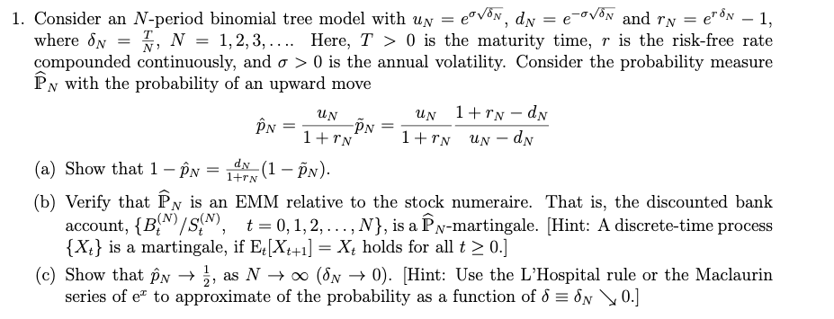 1+ IN 1. Consider an N-period binomial tree model | Chegg.com