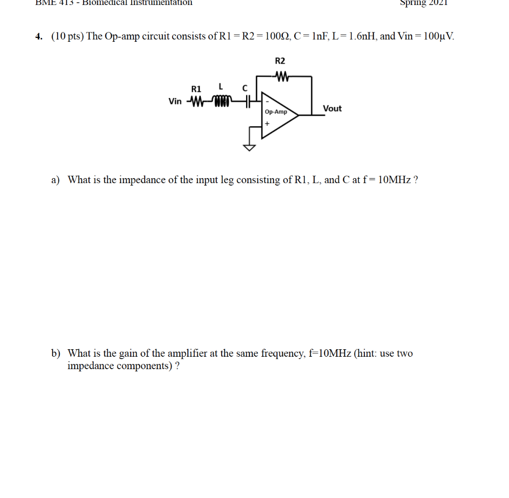Solved Bme 413 Biomedical Instrumentation Spring 21 4 Chegg Com
