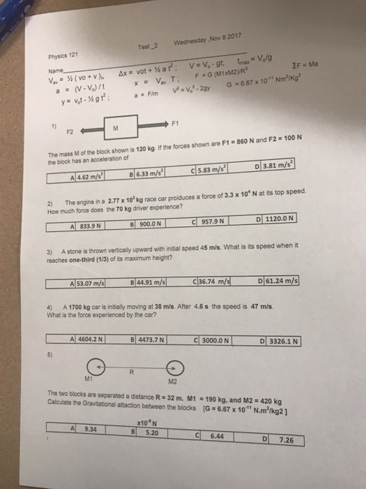 Solved Test 2 Wednesday ,Nov 8 2017 Physics 121 Name 1) The | Chegg.com