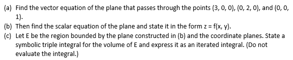 Solved (a) Find the vector equation of the plane that passes | Chegg.com