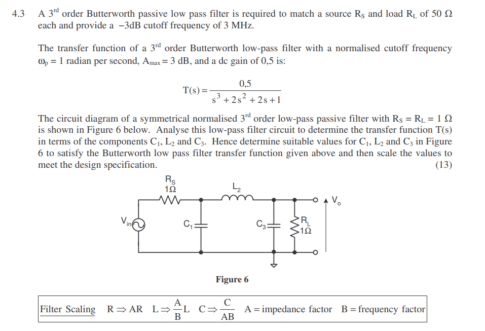 Solved 4.3 A 3rd order Butterworth passive low pass filter | Chegg.com