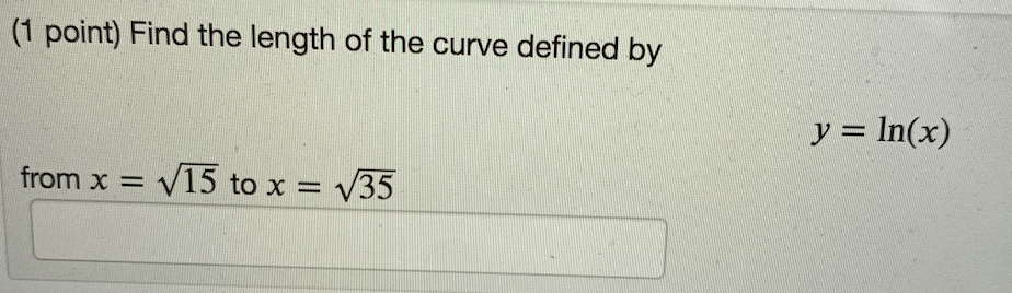 find the length of the curve y=ln(x) 1≤x≤3–√