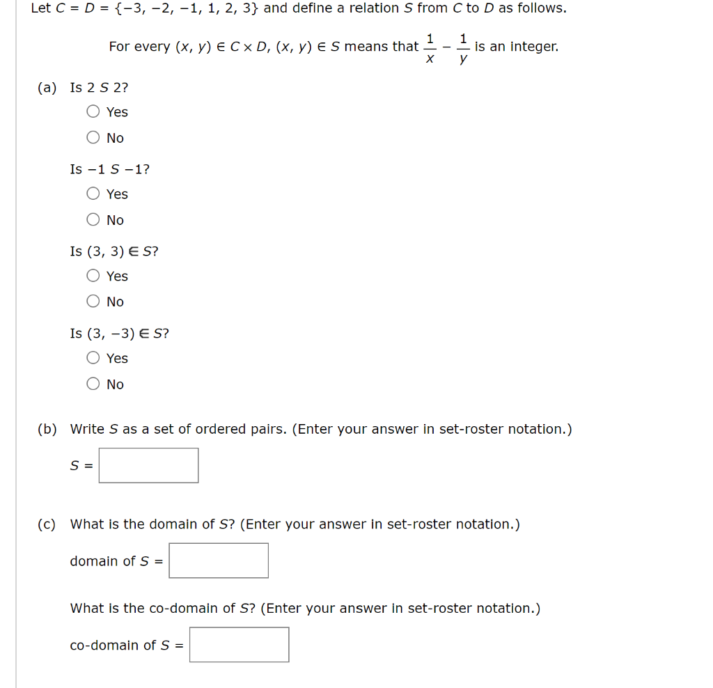 Solved C=D={−3,−2,−1,1,2,3} and define a relation S from C | Chegg.com