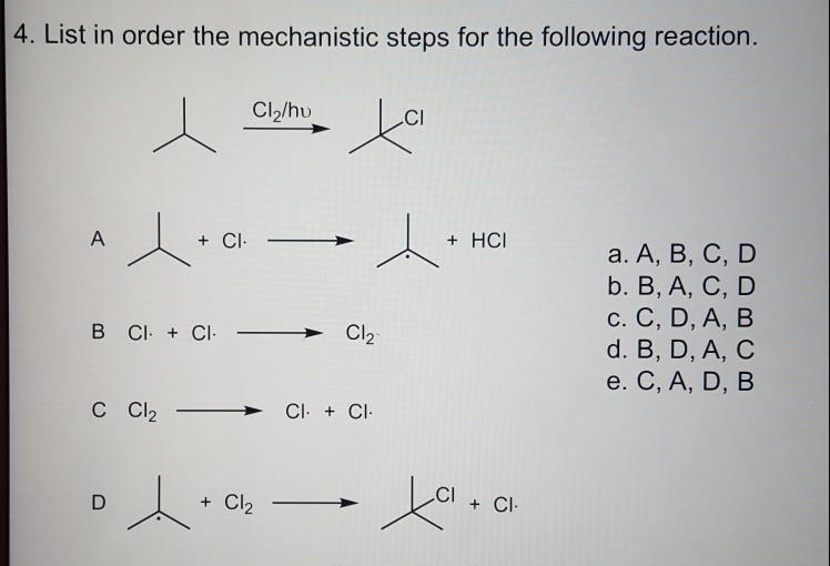 Solved 4. List in order the mechanistic steps for the | Chegg.com