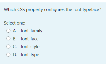 Solved Which CSS property configures the font typeface? | Chegg.com