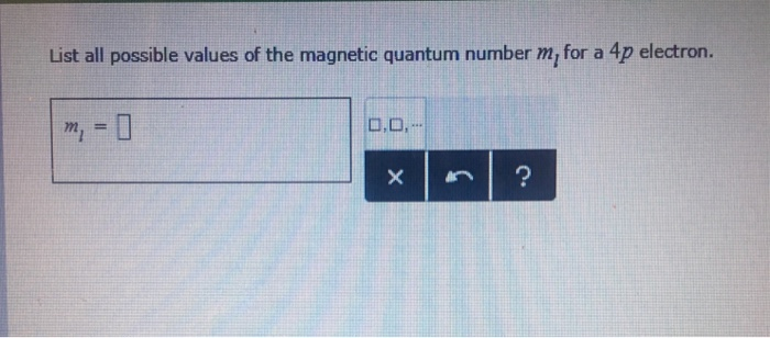 solved-what-are-the-possible-values-for-the-magnetic-quantum-chegg