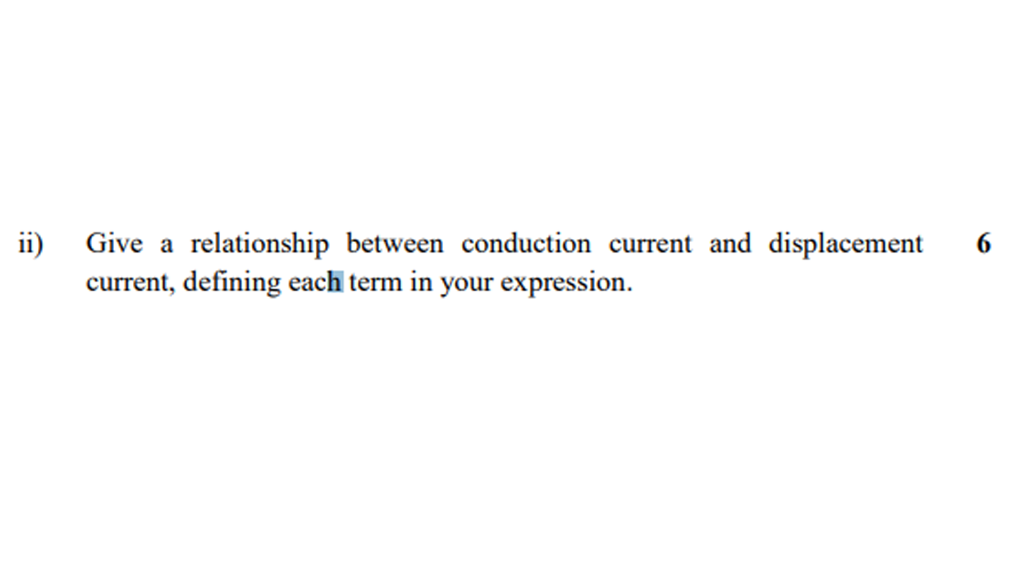 Solved Give a relationship between conduction current and | Chegg.com