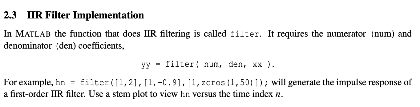 Solved 2.3 IIR Filter Implementation In MATLAB the function | Chegg.com