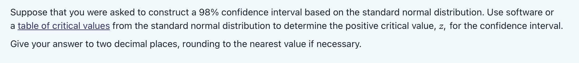 Solved Suppose that you were asked to construct a 98% | Chegg.com