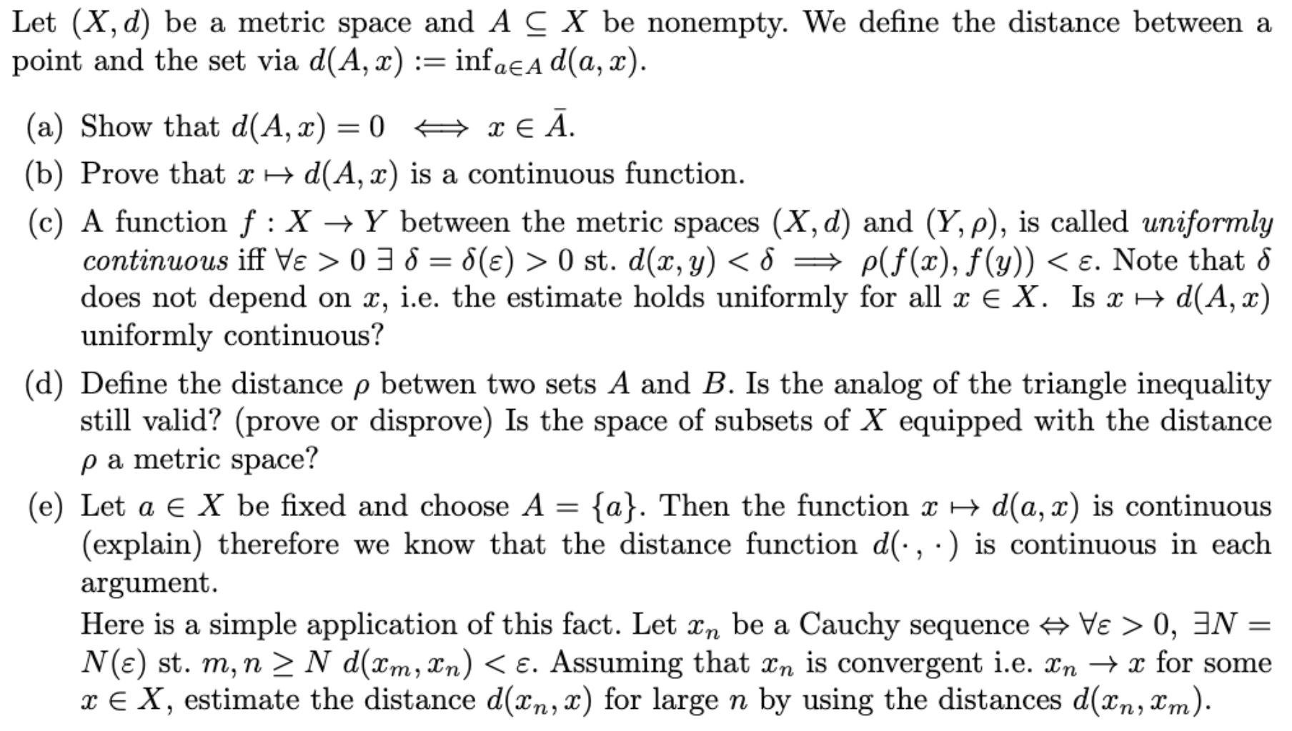 Solved Let (X, D) Be A Metric Space And A CX Be Nonempty. We | Chegg.com