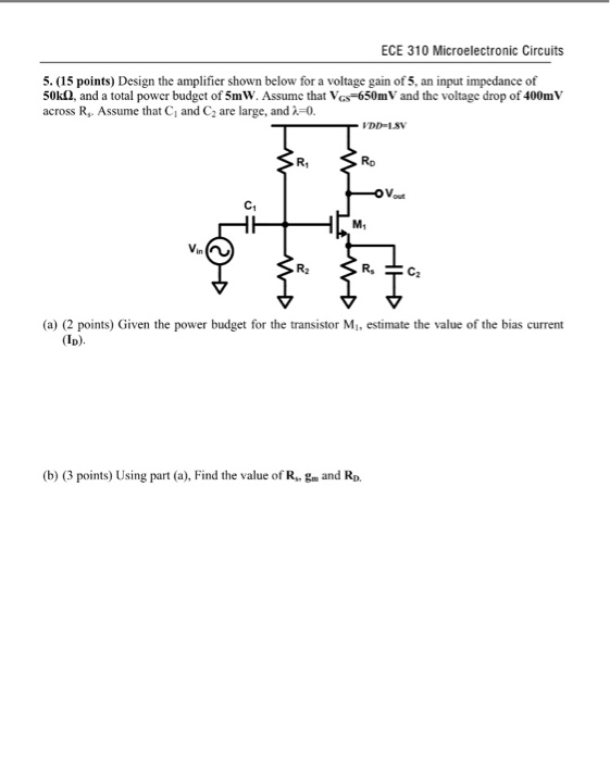 Solved ECE 310 Microelectronic Circuits 5. (15 points) | Chegg.com