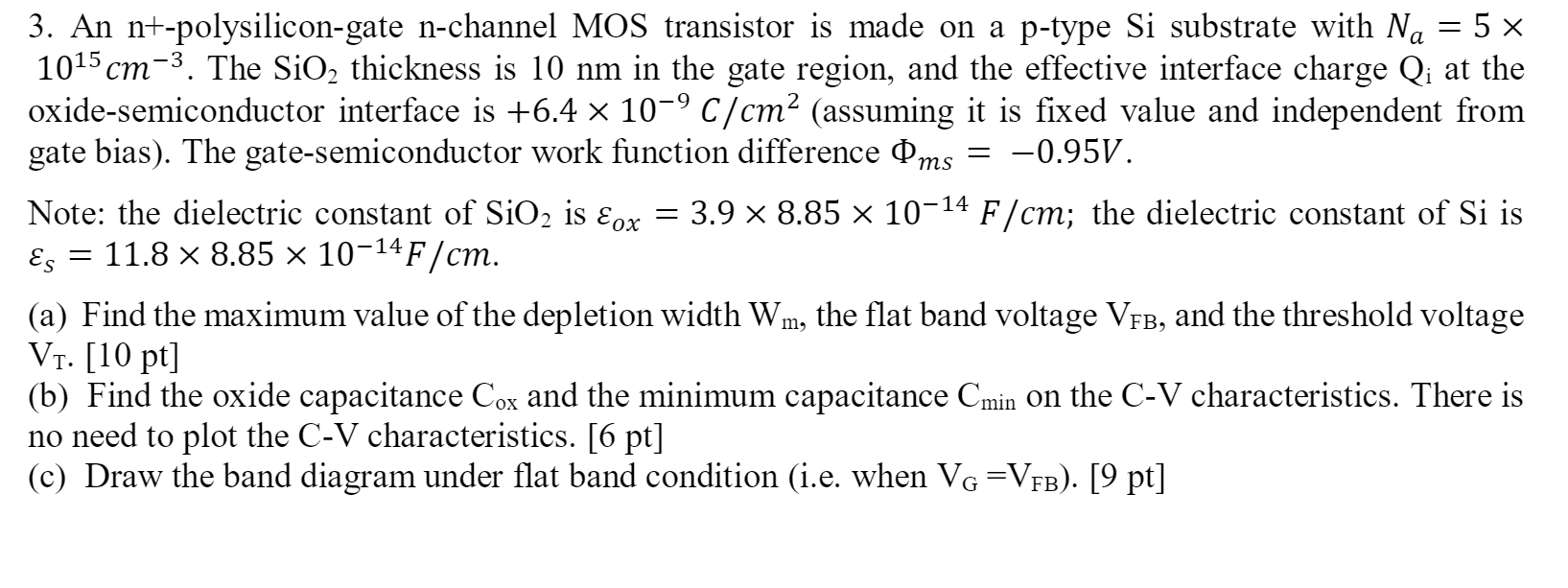 Solved 3. An n+-polysilicon-gate n-channel MOS transistor is | Chegg.com