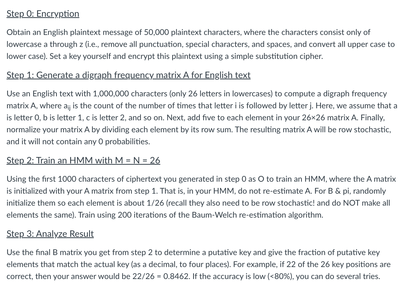 Solved Step 0: Encryption Obtain an English plaintext | Chegg.com