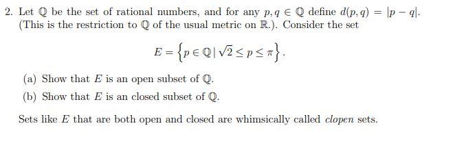 Solved 2. Let Q be the set of rational numbers and for any