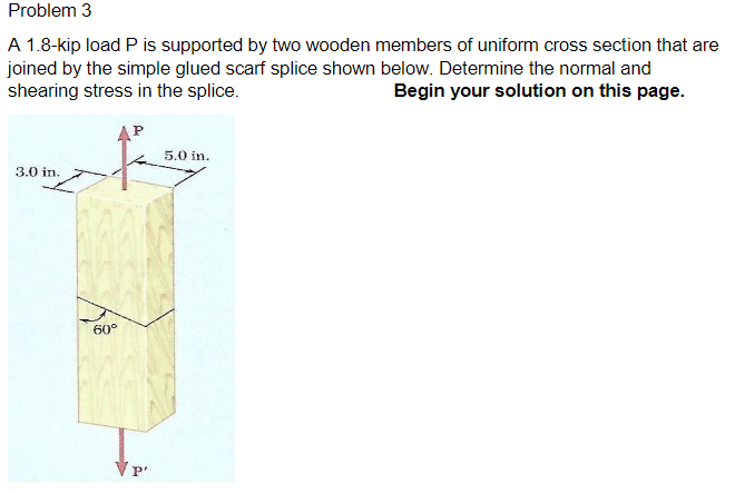 Solved A 1.8-kip load P is supported by two wooden members | Chegg.com